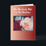 Roses Personalised Wife Birthday Card<br><div class="desc">Greeting card roses wife birthday card. Customise this birthday card with any text then have it printed and sent to you or instantly download it. Should you require any help with customising then contact us through the link on this page. Floral photography personalised wife birthday card that you can have...</div>
