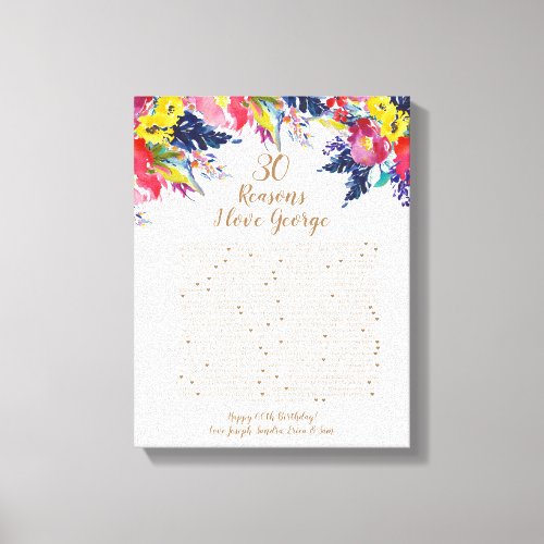 Roses reasons why I love you 30 things birthday Canvas Print