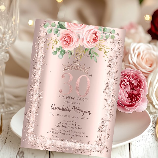 Roses,Rose Gold Glitter Frame Crown 30th Birthday Invitation (Creator Uploaded)