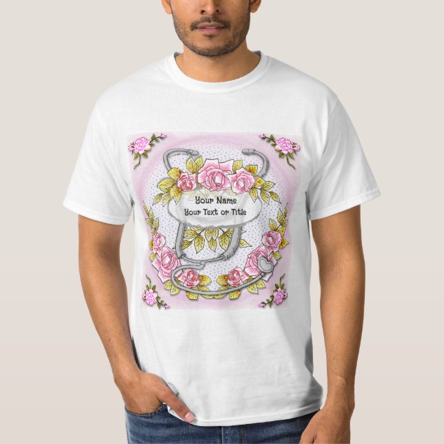Roses Stethoscope T-Shirt (Front)