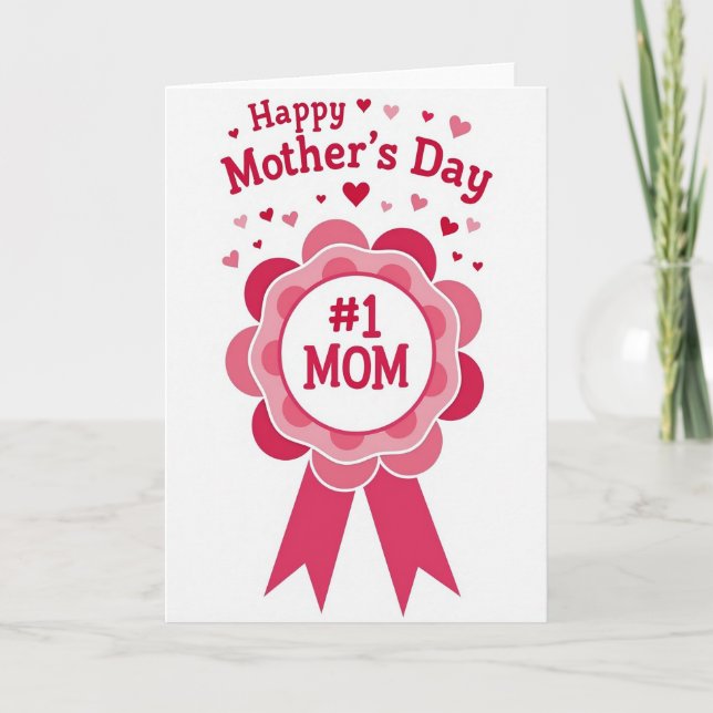 Rosette Mothers Day Number One Mom Card (Front)