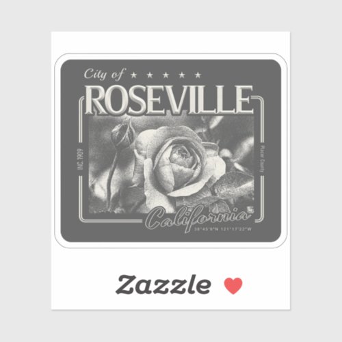 ROSEVILLE CALIFORNIA VINTAGE _ CITY OF ROSEVILLE STICKER