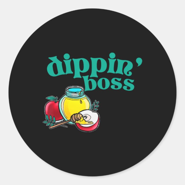 Rosh Hashanah Dipn' Boss Honey Dip Jewish New Year Classic Round Sticker (Front)