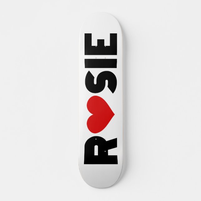 Rosie Love Skateboard (Front)