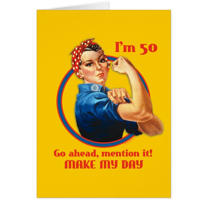 Rosie Riveter 50th Birthday Card
