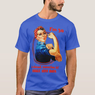 Rosie Riveter 50th Birthday T-Shirt