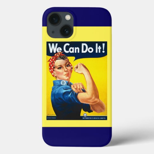Rosie Riveter We Can Do It iPhone 13 Case