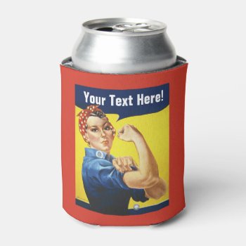 Rosie The Riveter Add Text Can Cooler by Sideview at Zazzle