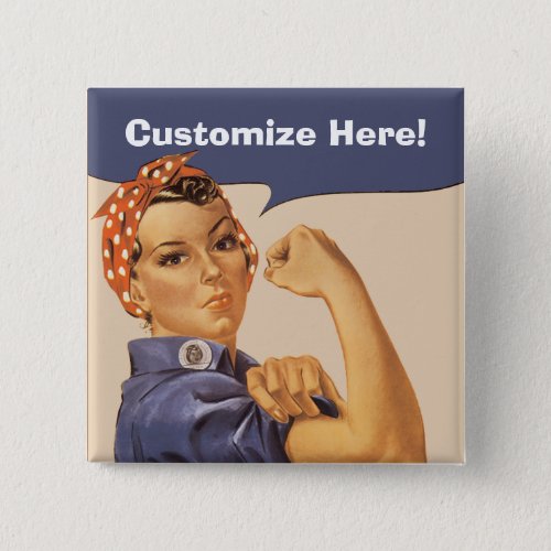 Rosie the Riveter Button