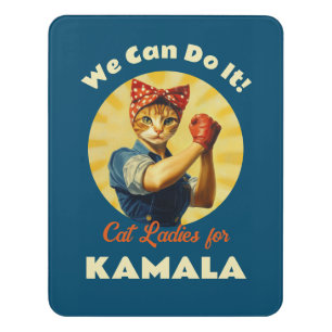 Rosie The Riveter Cat Ladies For Kamala Harris Door Sign