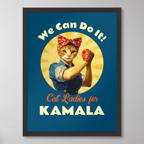 Rosie The Riveter Cat Ladies For Kamala Harris Framed Art