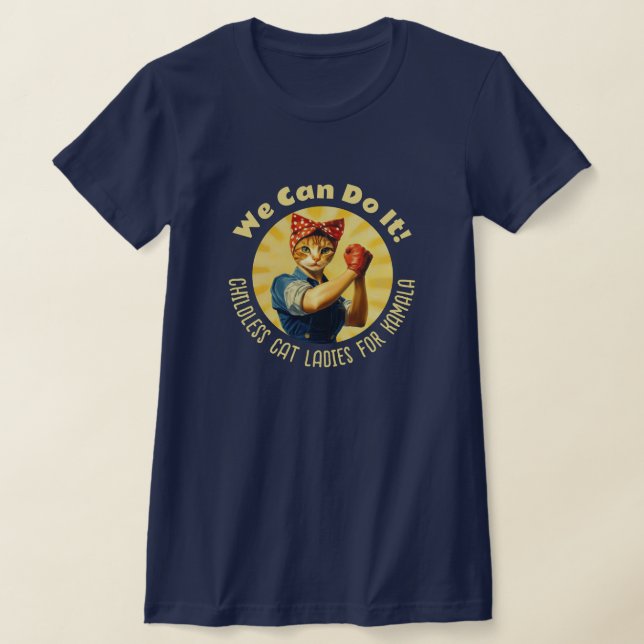 Rosie The Riveter Cat Ladies For Kamala Harris T-Shirt (Laydown)