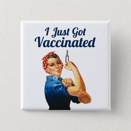 Rosie the Riveter Covid_19 Vaccine Vaccinated Button
