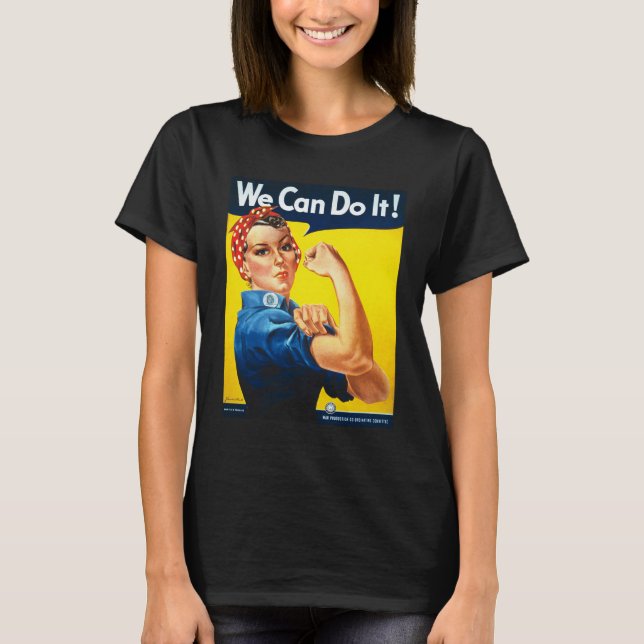 Rosie the Riveter Iconic Poster Women's Liberation T-Shirt (Front)