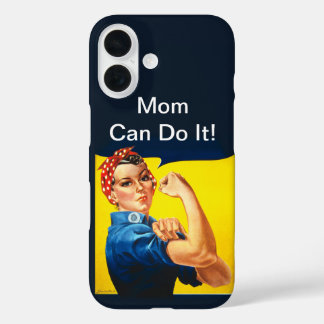 Rosie the Riveter ~ Mom Can Do It! iPhone 16 Case