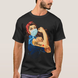 Rosie The Riveter - Nurse T-Shirt