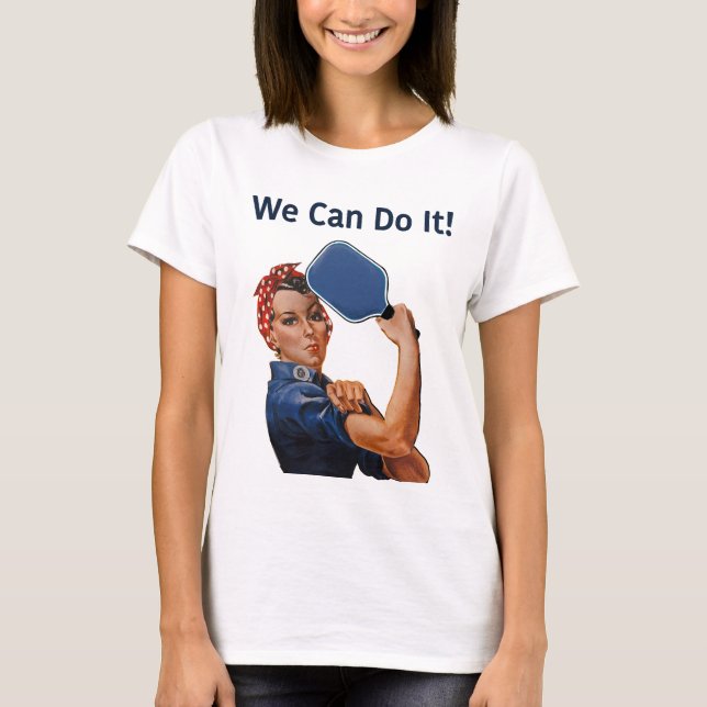 Rosie the Riveter Pickleball shirt (Front)