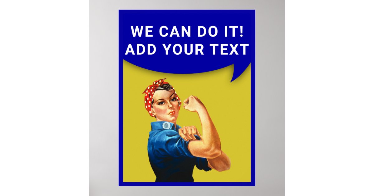 Rosie Riveter with Customize Text Poster