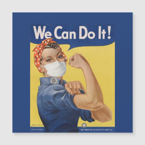 Rosie The Riveter Says We Can Do It
