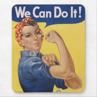 Rosie the Riveter: Strong Women Female Empowerment Mouse Pad
