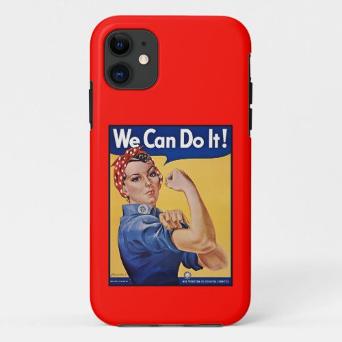 Rosie the Riveter Strong Women in the Workforce  iPhone 11 Case
