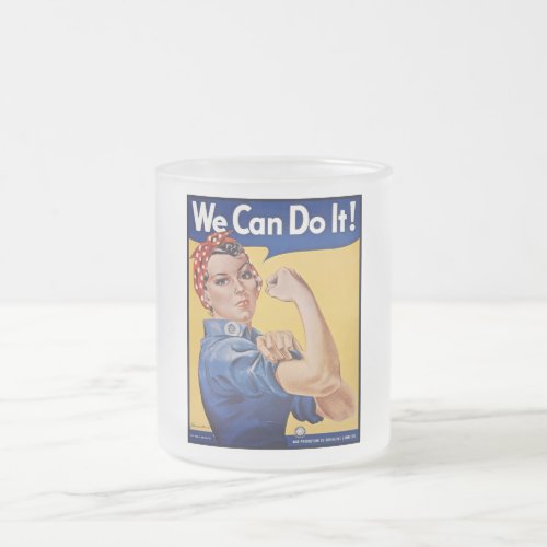 Rosie the Riveter Strong Women in the Workforce  Frosted Glass Coffee Mug