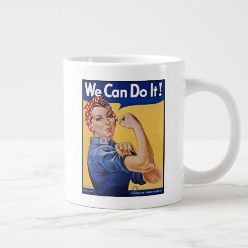 Rosie the Riveter Strong Women in the Workforce  Giant Coffee Mug
