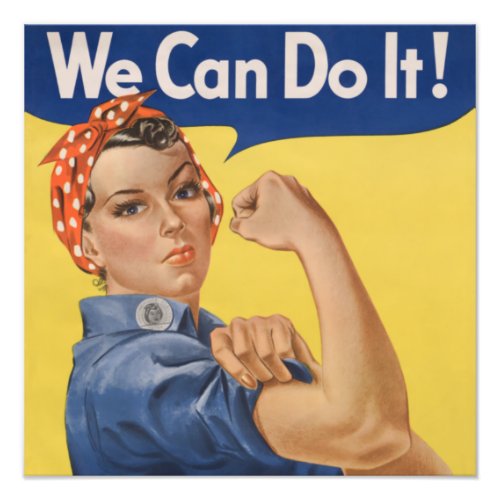 Rosie the Riveter Strong Women in the Workforce  Photo Print