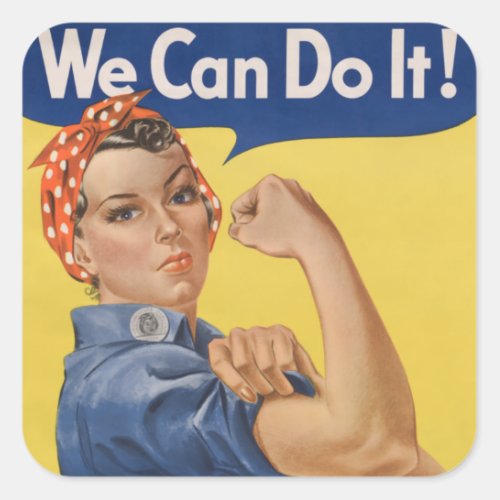 Rosie the Riveter Strong Women in the Workforce  Square Sticker