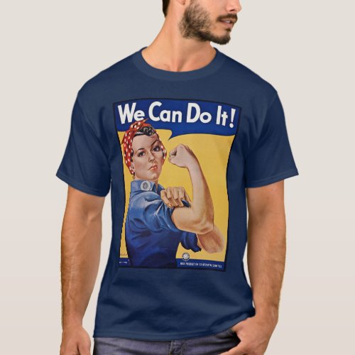 Rosie the Riveter Strong Women in the Workforce  T_Shirt