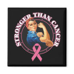Rosie The Riveter Stronger Than Breast Cancer Magnet