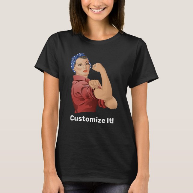 Rosie the Riveter T-Shirt (Front)