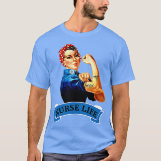 Rosie the Riveter Vintage Nurse Life RN Appreciati T-Shirt