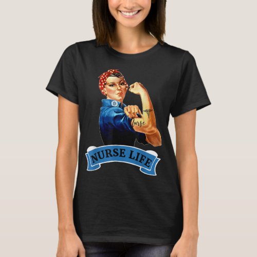 Rosie the Riveter Vintage Retro Nurse Life RN T_Shirt