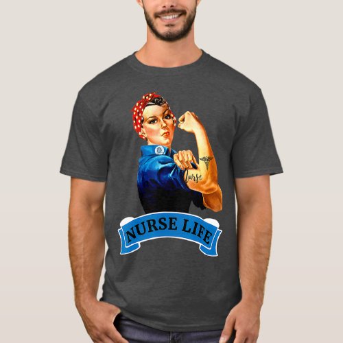 Rosie the Riveter Vintage Retro Nurse Life RN T_Shirt