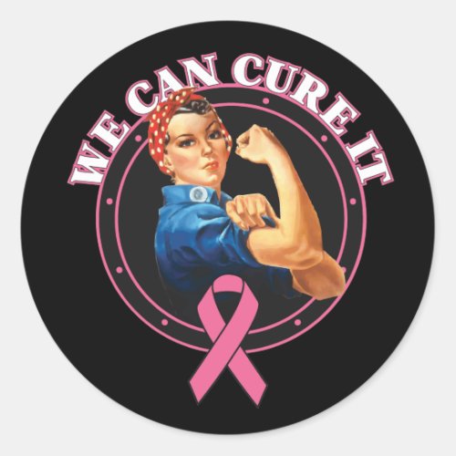 Rosie The Riveter We Can Cure It Breast Cancer Classic Round Sticker