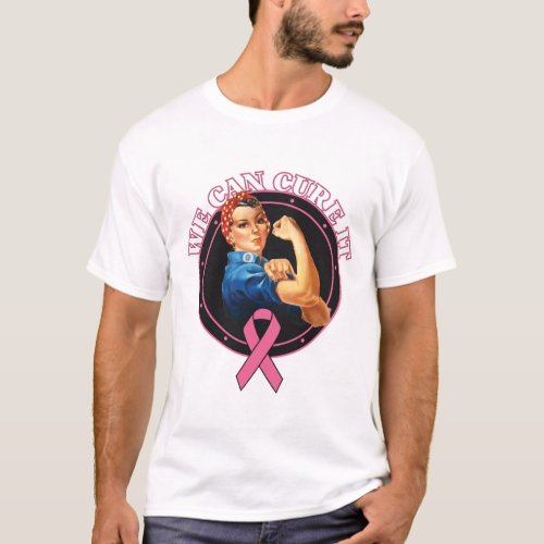 Rosie The Riveter We Can Cure It Breast Cancer T_Shirt