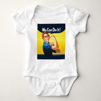 Rosie The Riveter "we Can Do It!" Baby Bodysuit by s_and_c at Zazzle