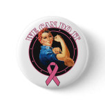 Rosie The Riveter We Can Do It Breast Cancer Pinback Button