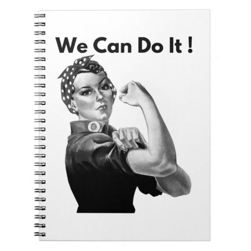 Rosie The Riveter We Can Do It Notebook