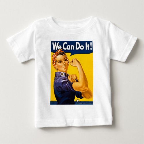 Rosie the Riveter We Can Do It Vintage Baby T_Shirt