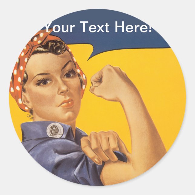 Rosie the Riveter We Can Do It! Your Text Here Classic Round Sticker (Front)
