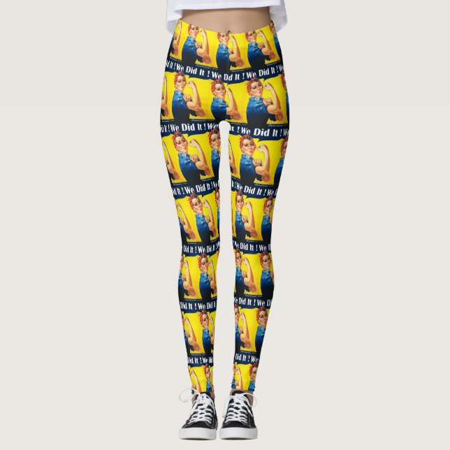Rosie the Riveter "We Did It" leggings (Front)