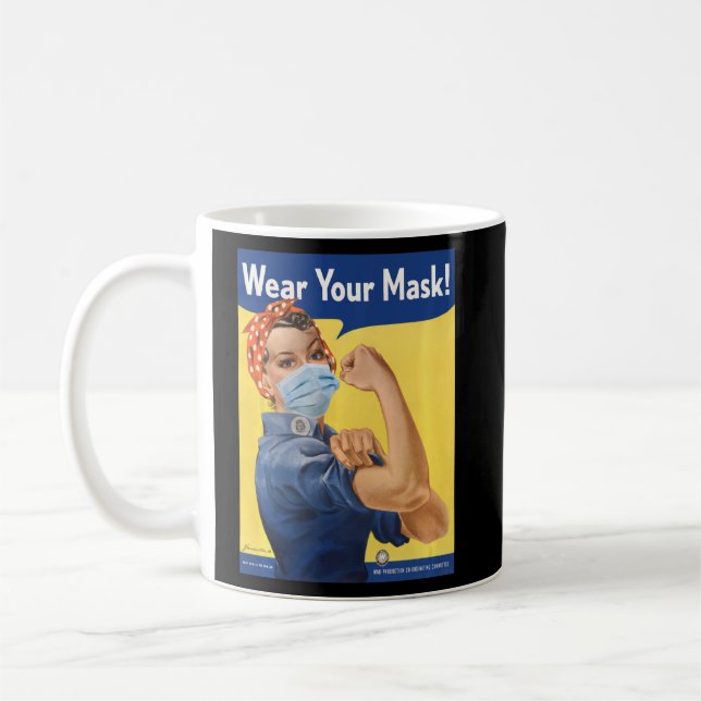 Rosie The Riveter Wear Your Face Mask Stop Anti Ma Coffee Mug (Left)