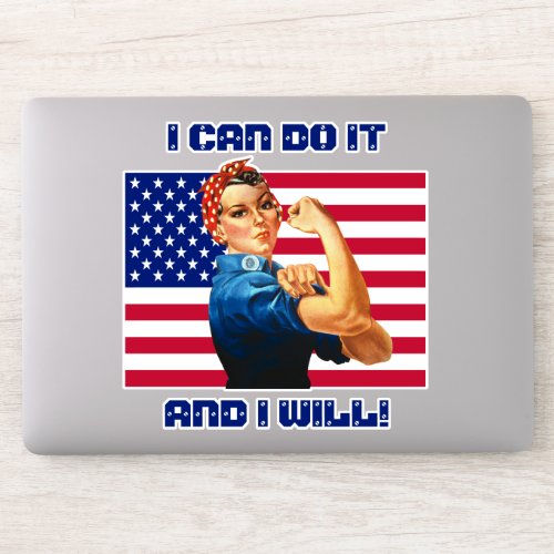 Rosie the Riveter with US Flag Motivational Slogan Sticker