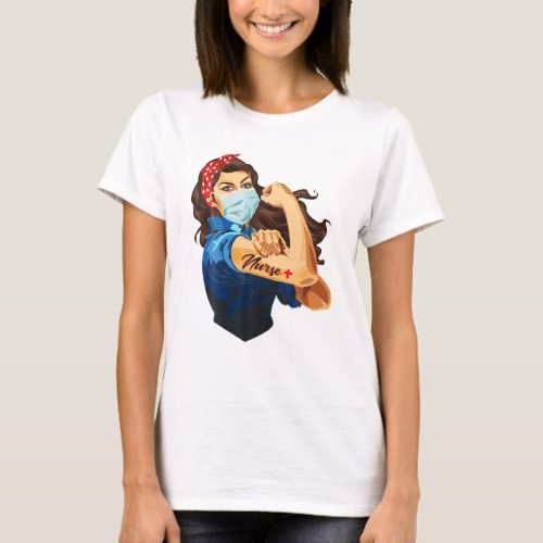 Rosie The Riveter _ Woman Nurse T_shirt