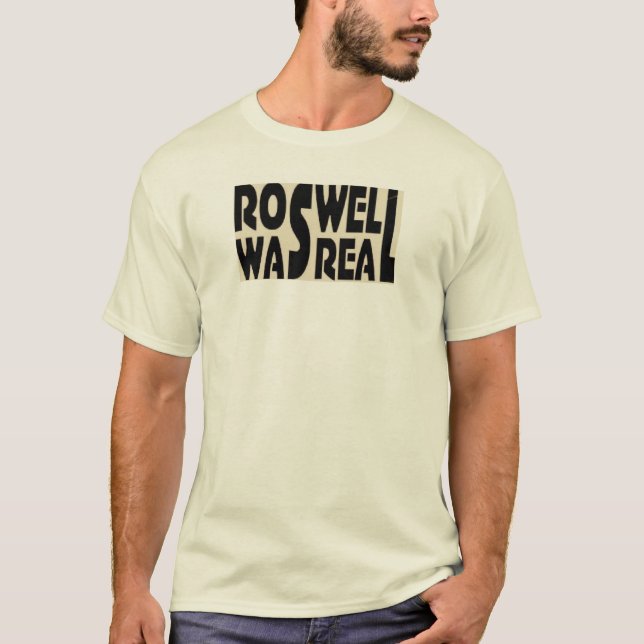 Roswell crash of alien spaceship was real T-Shirt (Front)