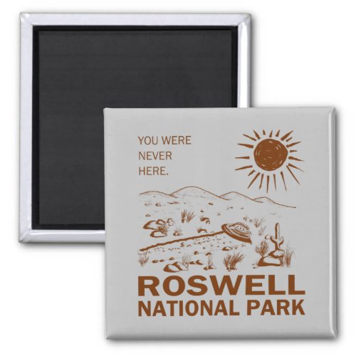 Roswell National Park UFO Flying Saucer Aliens T_S Magnet
