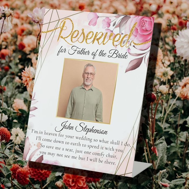 Rosy Floral Save A Seat Photo Wedding Memorial Pedestal Sign (Creator Uploaded)