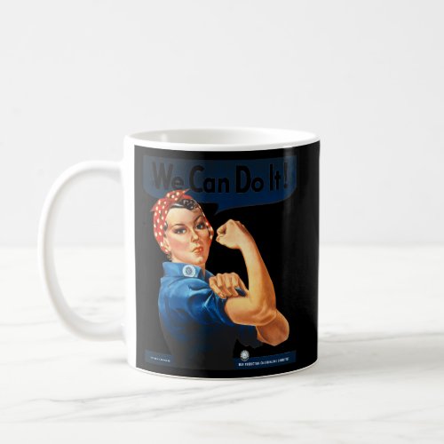 Rosy The Riveter We Can Do I Coffee Mug